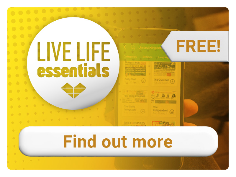 Click here to find out more about our free Live Life Essentials membership